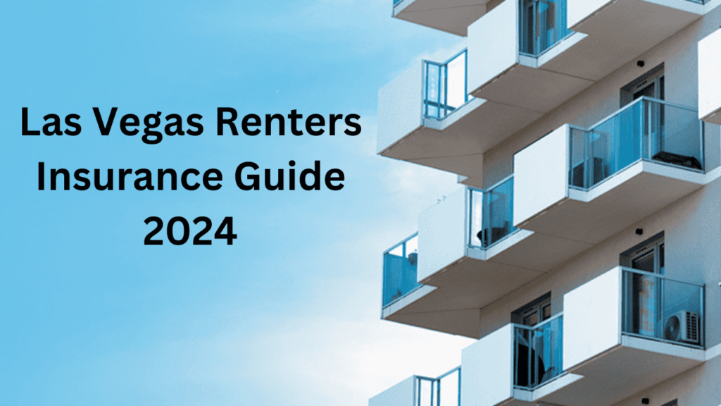 Las Vegas Renters Insurance Guide